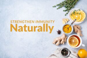 Strengthening the Immune System Naturally